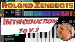 Roland Zenbeats 3 - Tutorial 26: Introducing Zenbeats 3