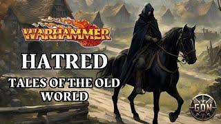 Warhammer Fantasy - Hatred (Tales of the Old World)