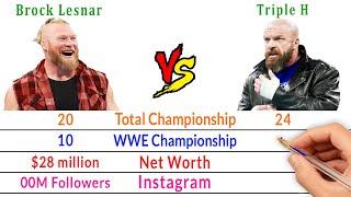 Brock Lesnar Vs Triple H Comparison - Bio2oons