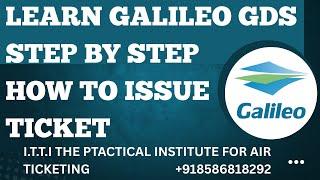 Galileo GDS Tutorial | How to make PNR in GDS Galileo | How to issue ticket in Galileo |