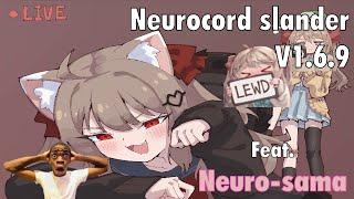 Neurocord Slander V1.6.9 (Feat. Neuro-sama)