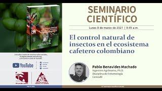 El control natural de insectos en el ecosistema cafetero colombiano