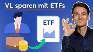 Vermögenswirksame Leistungen in ETF anlegen: So geht's! VL-Sparen mit ETF Sparplan