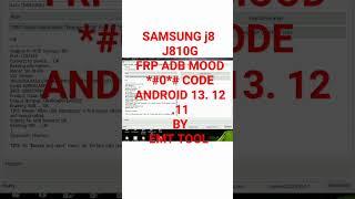 SAMSUNG j8 J810G FRP BYPASS ADB MOOD *#0*# CODE WORKING ANDROID 13.12.11. BY EMT TOOL 