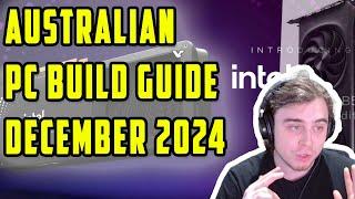 Australian PC Build Guide - December 2024