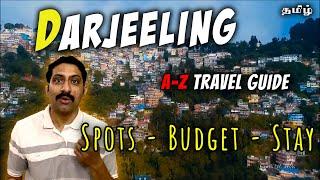 ️Darjeeling - Top 20 Tourist Places | Complete Travel Plan & Budget in Tamil | Cook 'n' Trek