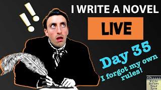 I write a novel(LIVE):DAY 35 Watch me write a novel in real-time. Lots of writing advice for authors