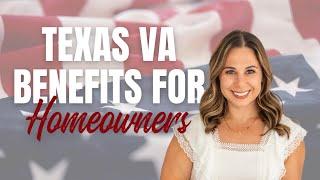 Texas Veterans Benefits | VA Home Loans