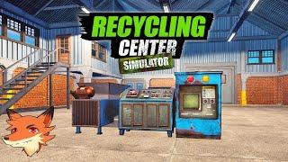 Recycling Center Simulator [FR] Gérez un centre de recyclage ! Broyez, raffinez, et revendez !