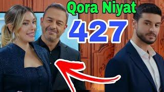 QORA NIYAT 427 QISM UZBEK TILIDA TURK SERIALI КОРА НИЯТ 427 КИСМ Sevimliplay YangiMavsum Realuzda