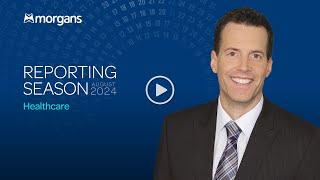 Healthcare - Derek Jellinek | Reporting Season August 2024