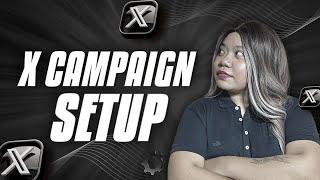 How to Setup a Campaign on X/Twitter