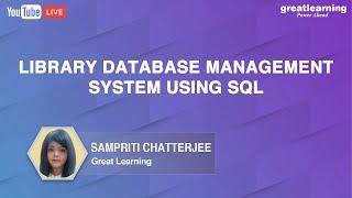 Library Database Management System using SQL | SQL Databases | SQL For Beginners | Great Learning