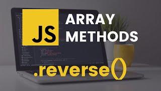 reverse Array Method | JavaScript Tutorial