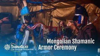 Mongolian Shamanic Armored Ceremony