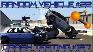 BeamNG Drive Random Vehicle #22 Crash Testing #127 - Insanegaz