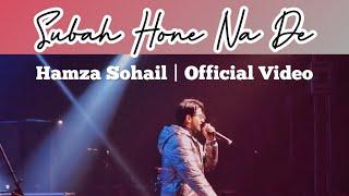 Subah hone na de | Mein tera hero | Hamza Sohail Live | Ucp Annual Concert 2022