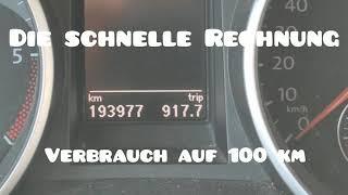 Die schnelle Rechnung - Wie berechnet man den Verbrauch auf 100 km? Der schnellste Weg