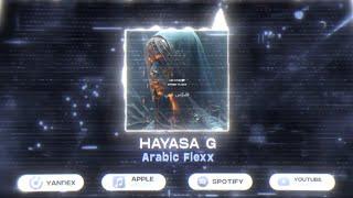 HAYASA G - Arabic Flexx