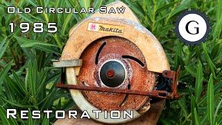 1985 Makita Circular Saw Restoration