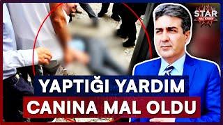 Hayırseverliği ile Tanınan Adam Muhtaç Kadına Yardım Ederken Hayatını Kaybetti! | Star Ana Haber