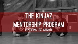 The Kinjaz Mentorship Program feat. Lex Ishimoto | THE RIDE UP