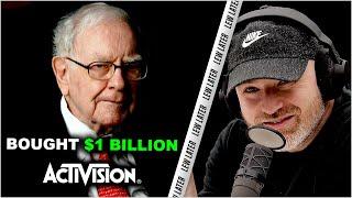 Warren Buffett Bet BIG on Activision...