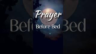 Prayer Before Bed by @the_house_of_prayers