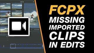 Final Cut Pro X Tutorial: Fixing Missing Clips on the Timeline - Camera Import Issue Fix