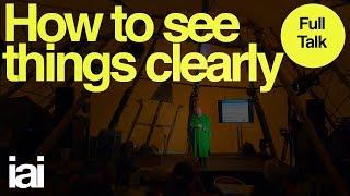 How To See Things Clearly | Full Talk | Margaret Heffernan