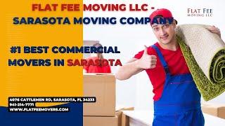 #1 Best Commercial Movers in Sarasota | Flat Fee Moving LLC - Sarasota Moving Company