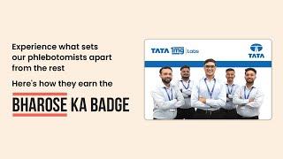 Tata 1mg Labs: Here's how our phlebotomists earn the 'Bharose Ka Badge'