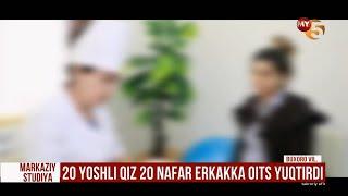 20 yoshli qiz 20 nafar erkakka OITS yuqtirdi