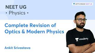 Complete Revision of Optics & Modern Physics | NEET 2021 | Ankit Srivastava