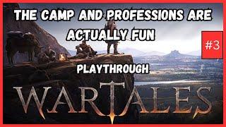 Wartales 1.0 - The Camp And Professions Are Actually Fun - #3