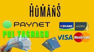 HUMANS.uz PUL TASHASH | PAYNET QILISH