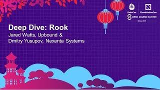 Deep Dive: Rook - Jared Watts, Upbound & Dmitry Yusupov, Nexenta Systems