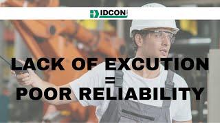 Successful Execution in Reliability and Maintenance