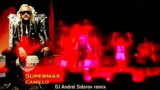 Supermax - Camillo (DJ Andrei Sidorov remix) 