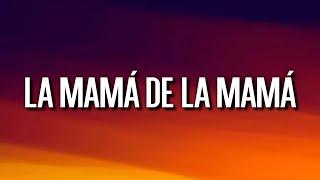 la mamá de la mamá | El Alfa [Letra/Lyrics]