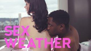 Sex Weather (2018) Official Trailer | Breaking Glass Pictures | BGP Indie Movie