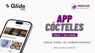 Crear Panel de Administrador | Curso de Glide App 2023