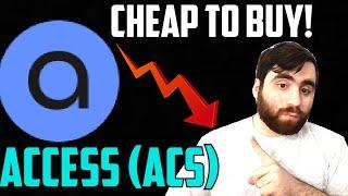 Access ACS IS CHEAP TO BUY! Value and price going down as we speak! becoming cheaper to invest into!