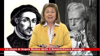 Storia di Angelo Beolco detto il Ruzante_Cesco Baseggio a cura di Marisa Sottovia 29.01.2021