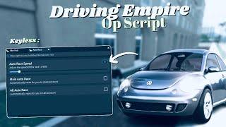 [NO KEY] DRIVING EMPIRE SCRIPT 2025 | FREE DRIVING EMPIRE CHEAT | AUTO FARM, AUTO RACE & MORE!
