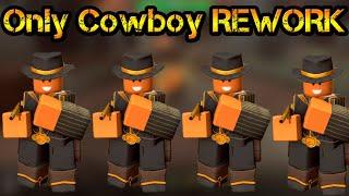 Only Cowboy REWORK Fallen Mode Roblox Tower Defense Simulator