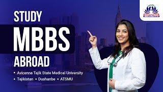 Study MBBS Abroad | Avicenna Tajik State Medical University | Tajikistan |Dushanbe | ATSMU