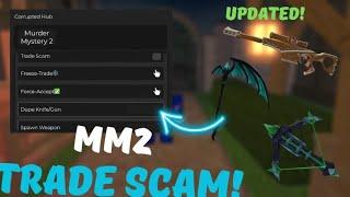 TRADE SCAM SCRIPT*CORRUPTED HUB* MURDER MYSTERY 2