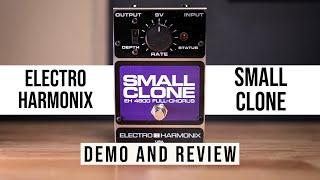 Electro Harmonix Small Clone EH 4600 Full Chorus Demo & Review