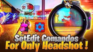 Best SetEdit Commands for OB45 Update Get 99% Headshot Rate | Free Fire Headshots Settings